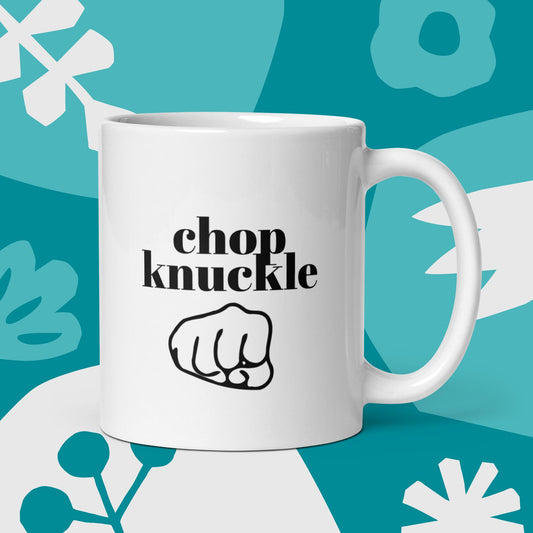 Chop Knuckle White glossy mug