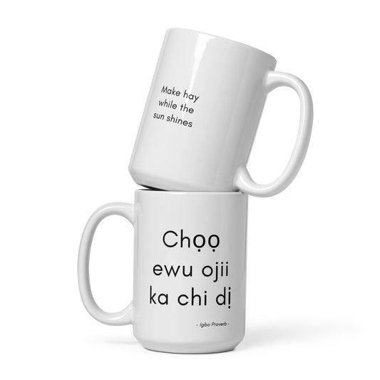 Make Hay While The Sun Shines White glossy mug